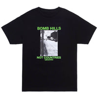 Bomb Hills Not Countries T-Shirt - Black