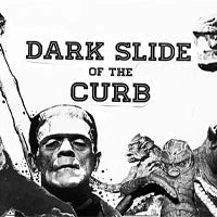 DARK SLIDE OF THE CURB
