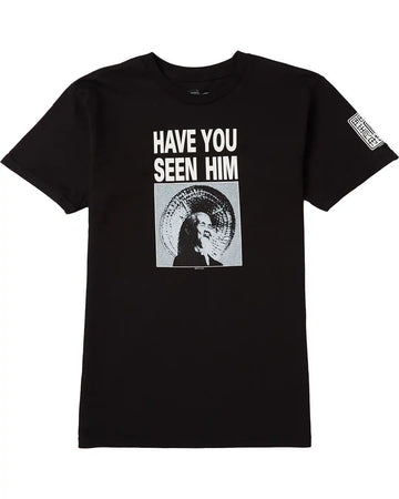 T-Shirt Have You Seen Him - Black