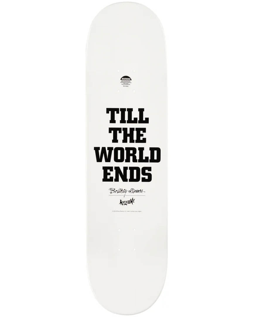 X Britney Spears Till The World Ends Skateboard Deck - White Dip