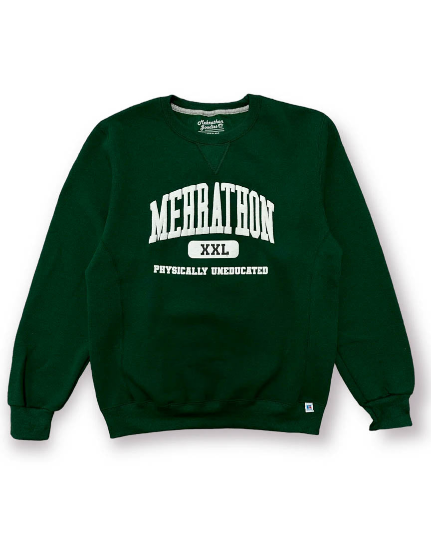 Physically Uneducated Sweatshirt - Green